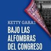 ¿Qué se esconde en el Congreso?