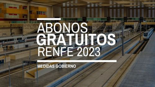 Abonos gratuitos de Renfe 2023: Dónde conseguirlos y requisitos