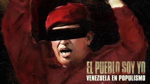 El pueblo soy yo. Venezuela en populismo