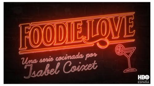 'Foodie Love', la primera serie de Isabel Coixet