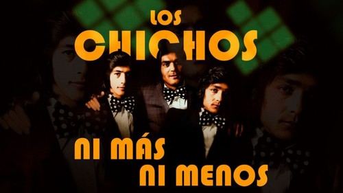 Nuevo documental homenajea a Los Chichos y su legado musical